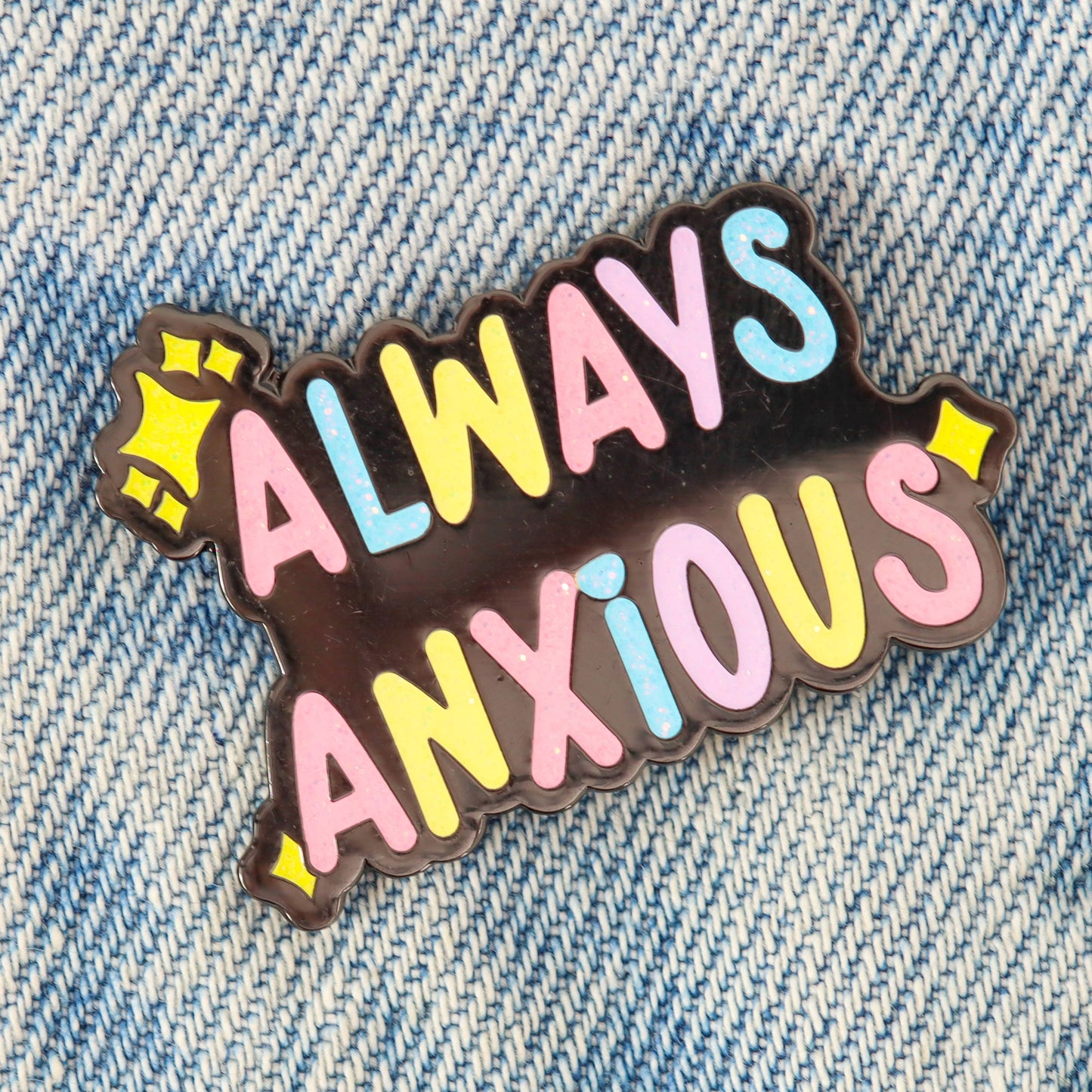 Always Anxious - Enamel Pin