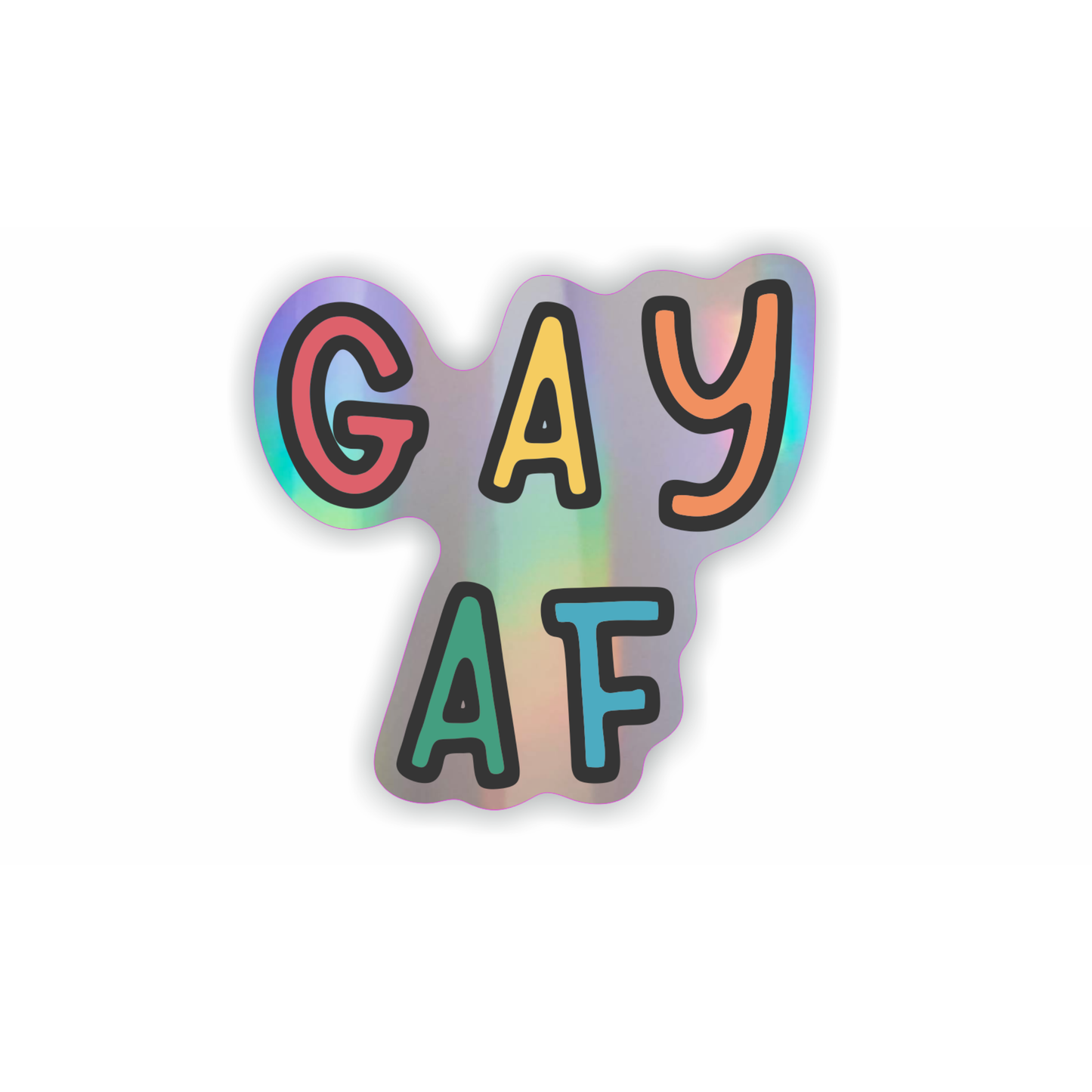 Gay AF - Holographic Vinyl Sticker