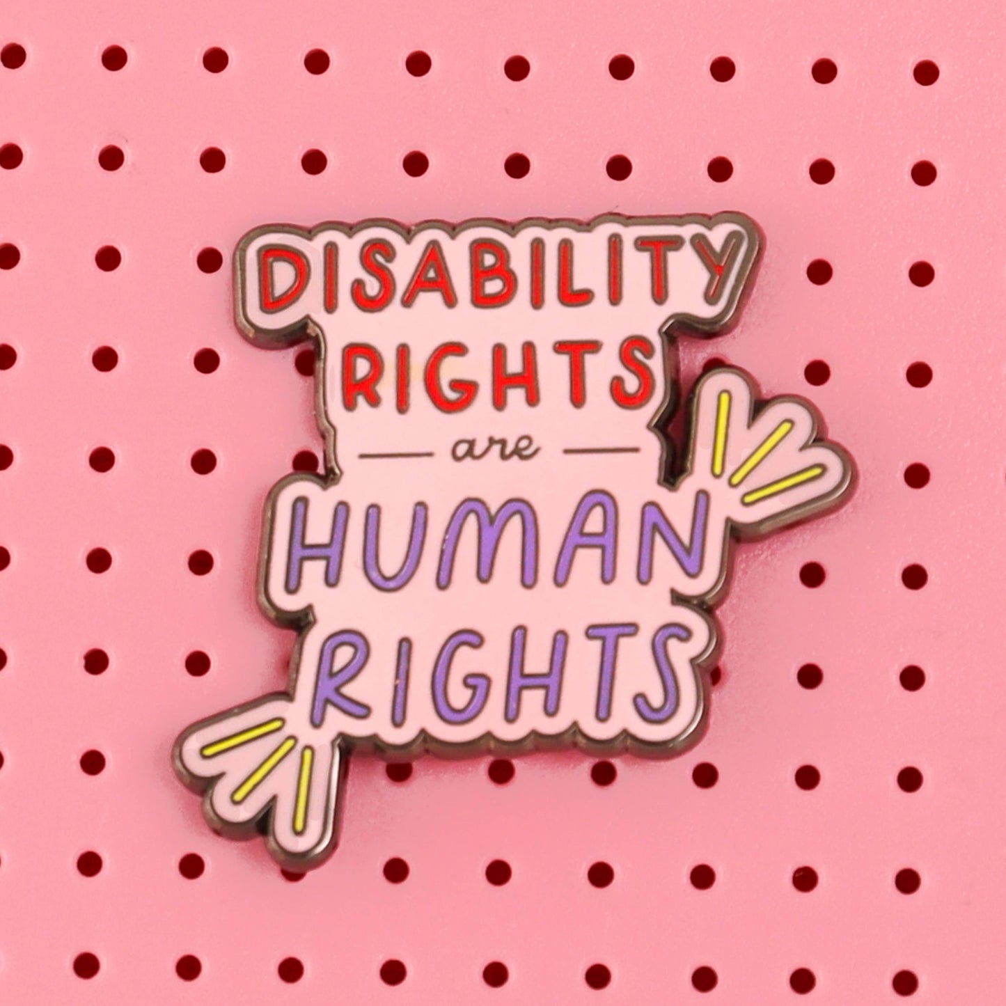 Disability Rights Are Human Rights - Enamel Pin
