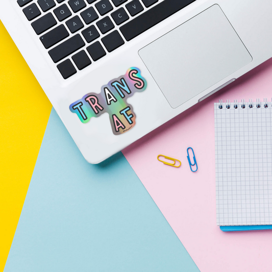 Trans AF - Holographic Vinyl Sticker