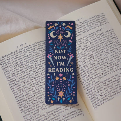 Not Now, I'm Reading - Bookmark