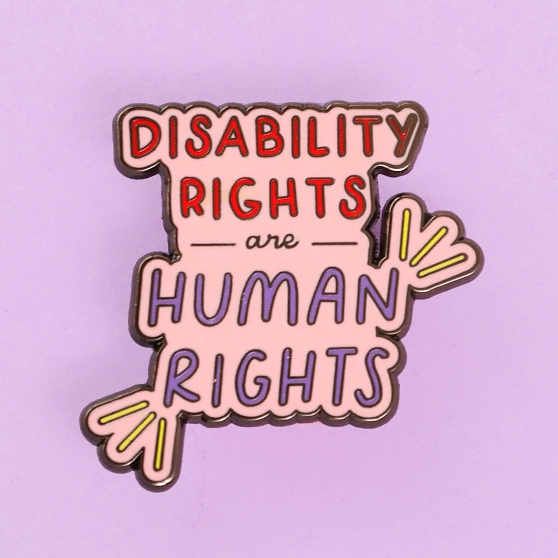 Disability Rights Are Human Rights - Enamel Pin