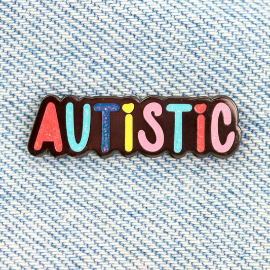 Autistic - Enamel Pin