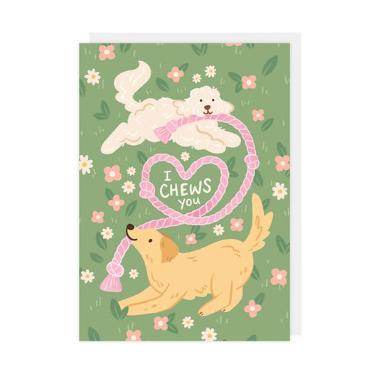 I Chews You - Dog Valentine's Day A6 Card
