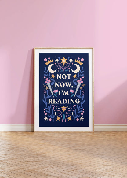 Not Now, I'm Reading - A4 Print