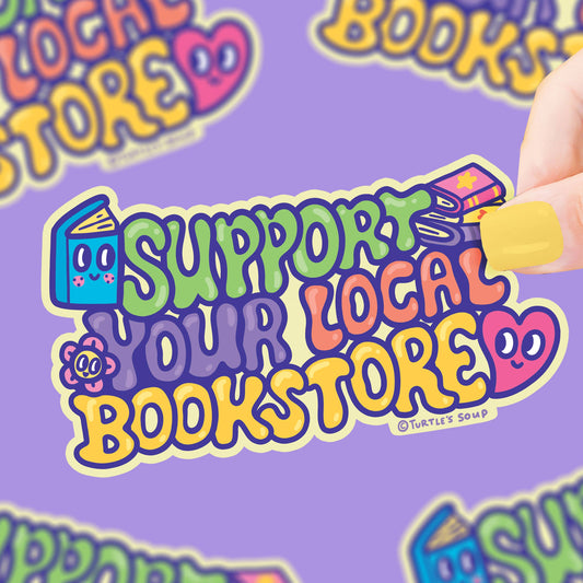 Support Your Local Bookstore - Sticker