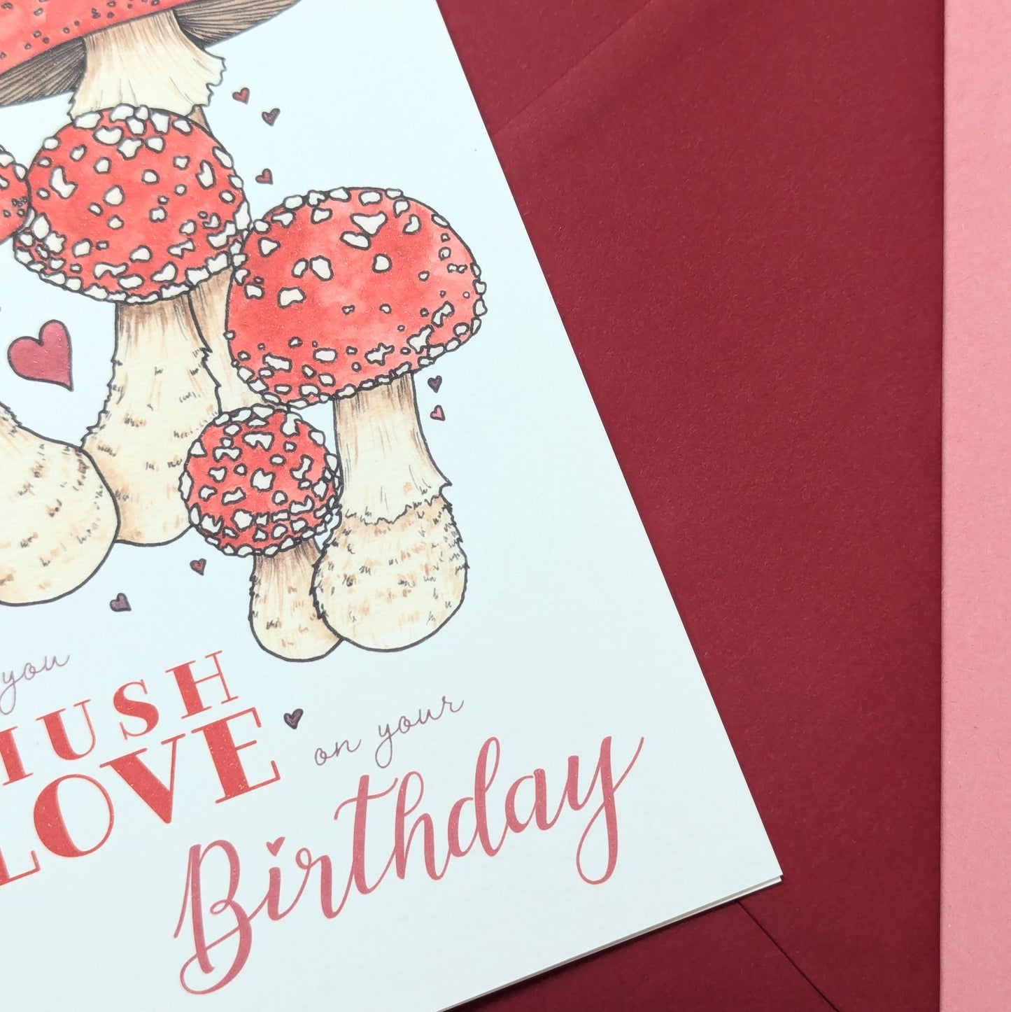 Mushroom Birthday Card - Sending Mush Love