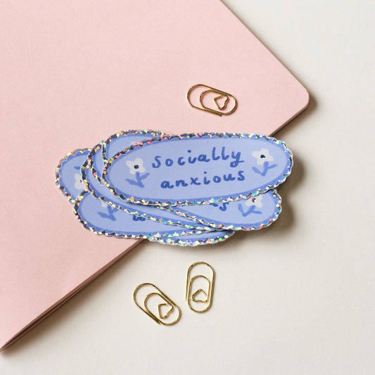 Socially Anxious - Holographic Sticker