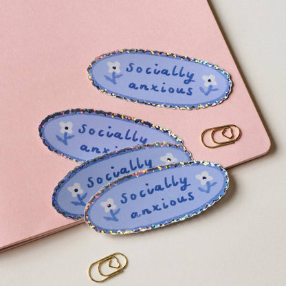 Socially Anxious - Holographic Sticker