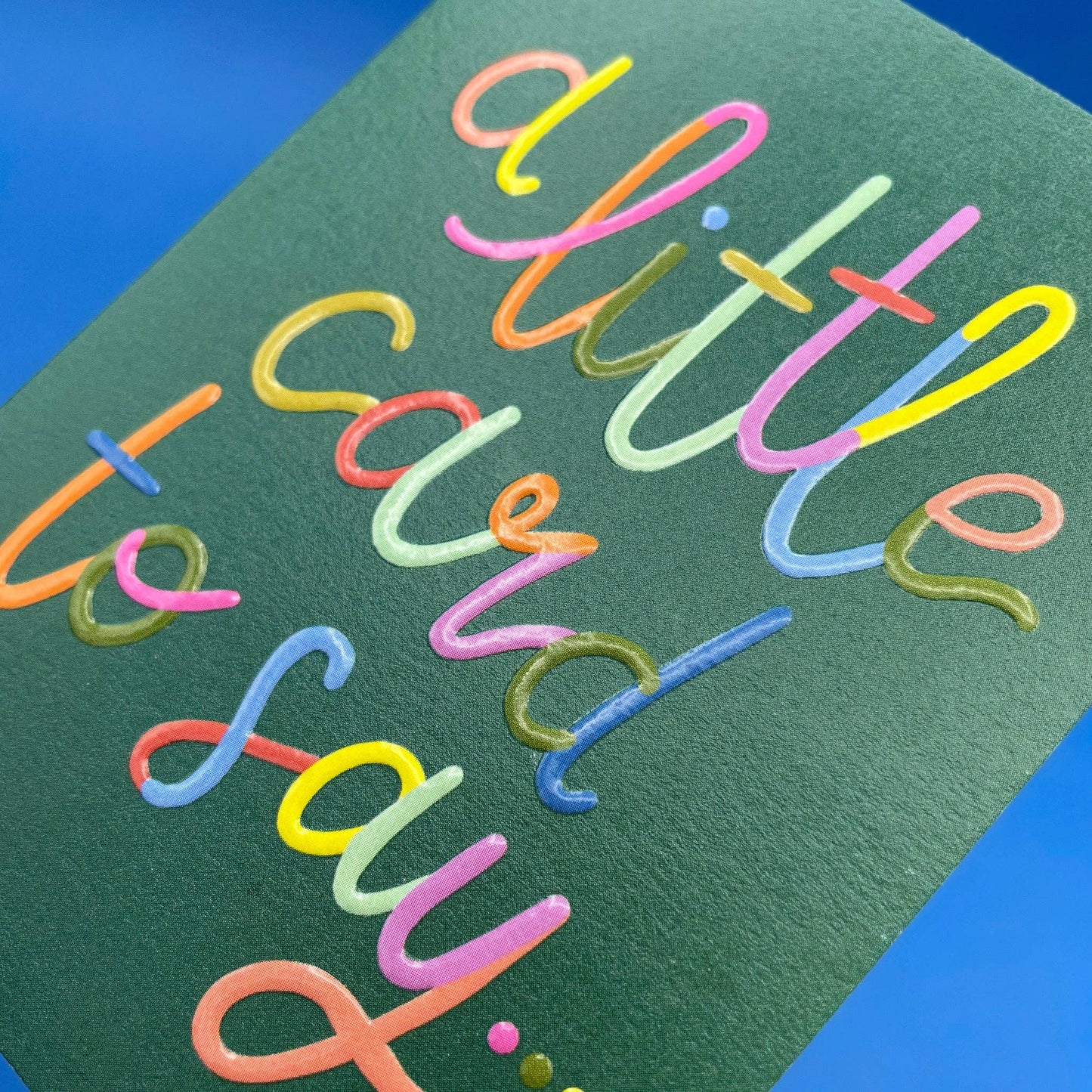 A Little Card To Say - Mini Card