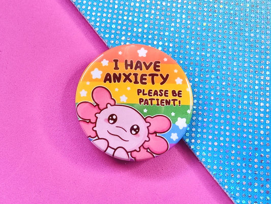 Anxiety - Axolotl - Button Badge