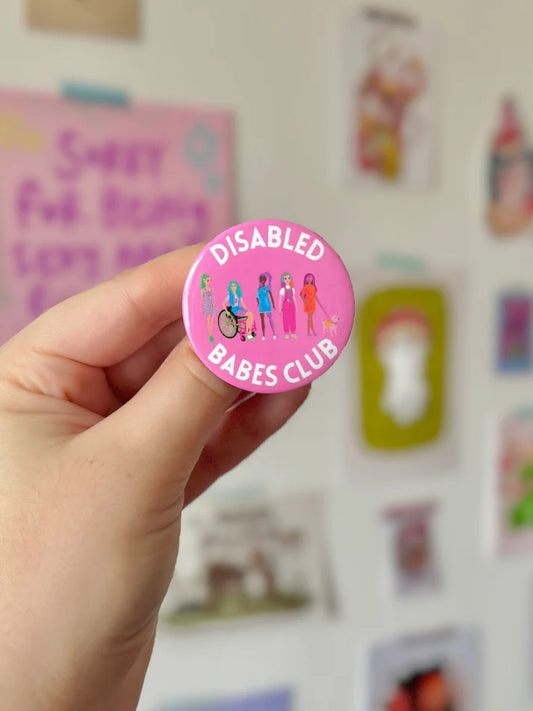 Disabled Babes Club - Button Badge