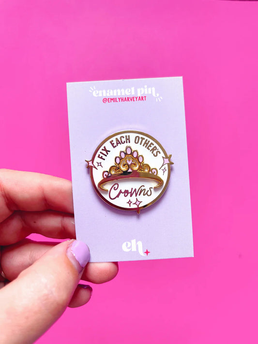 Fix Each Others Crowns - Enamel Pin - Flutter & Fern