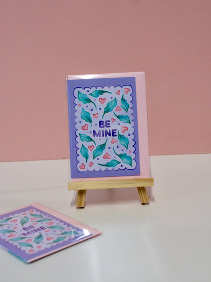 Be Mine - A7 Card