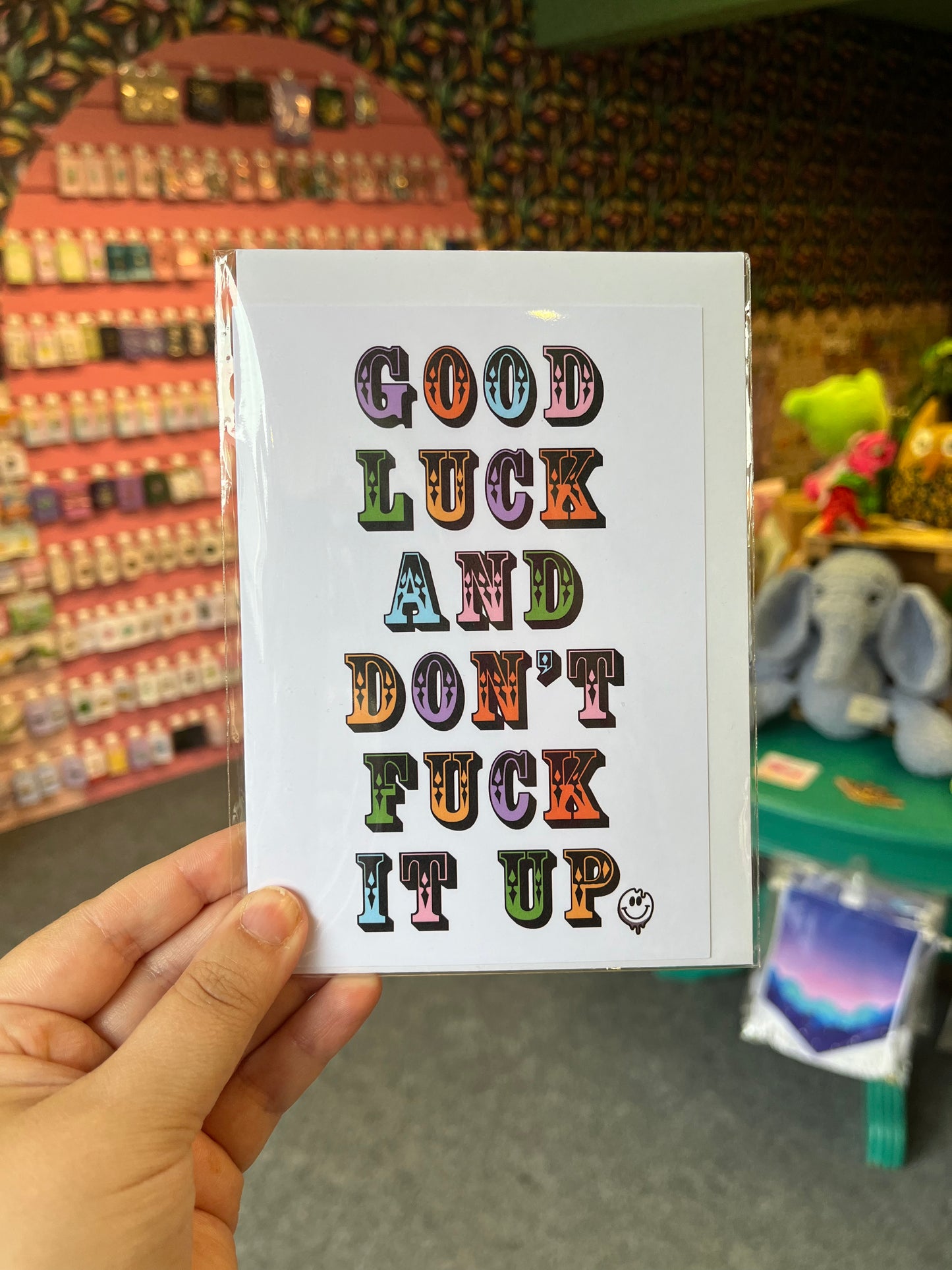 Good Luck and Don’t Fuck It Up - A6 Card