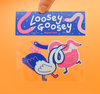 Loosey Goosey - Magnet Pack