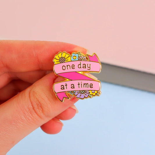 One Day At A Time - Enamel Pin