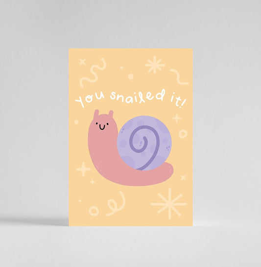 You Snailed It - A6 Card