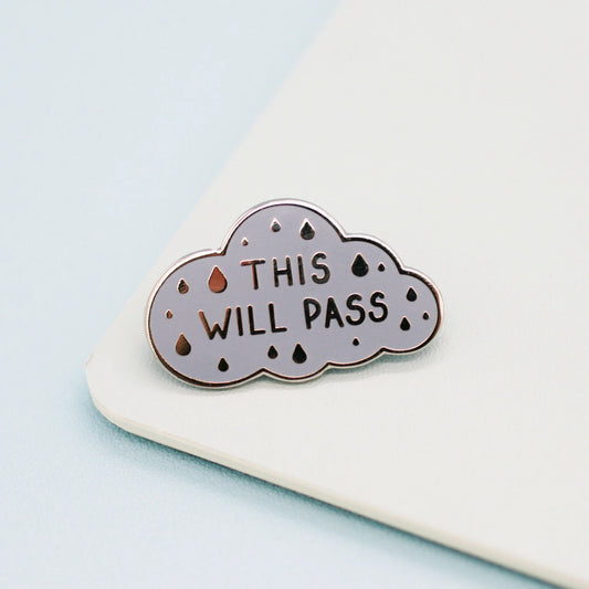 This Will Pass - Enamel Pin