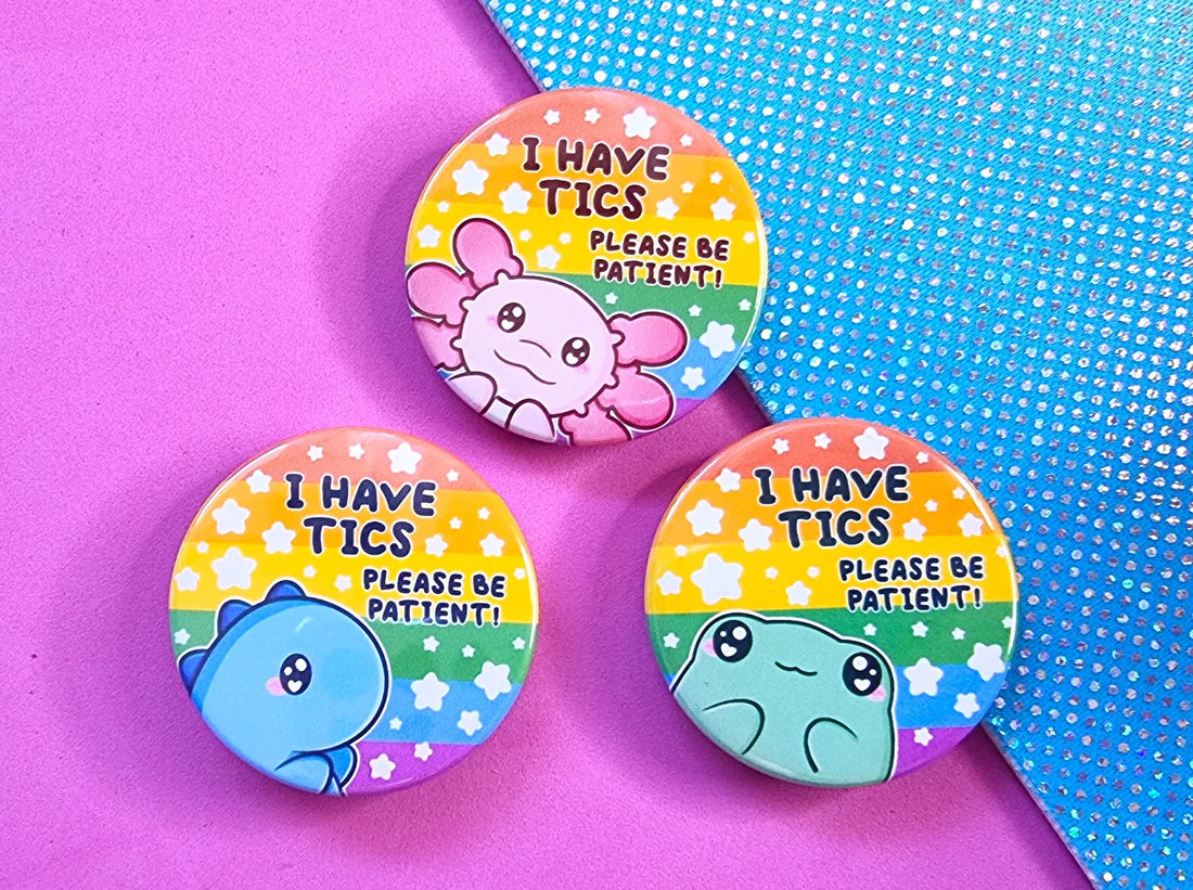 I Have TICS - Frog - Button Badge