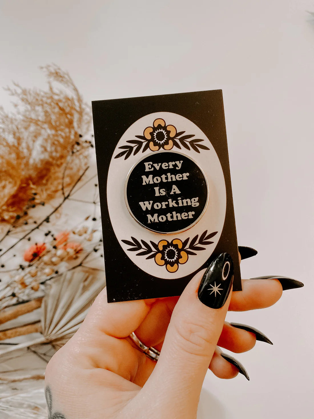 Every Mama Is a Working Mama - Enamel Pin