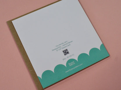 You Are My Jam - Square Card
