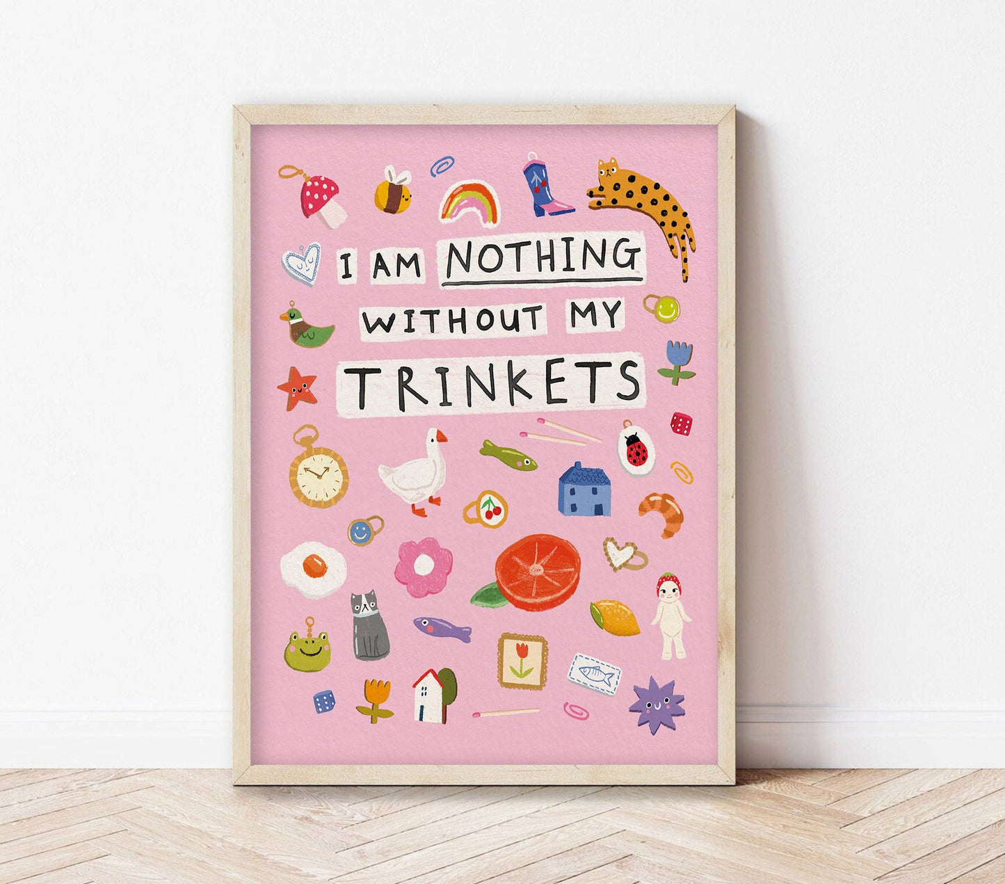 Nothing Without My Trinkets - A3 Art Print