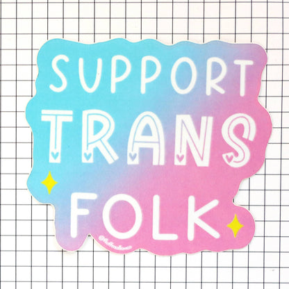 Support Trans Folk - Vinyl Sticker