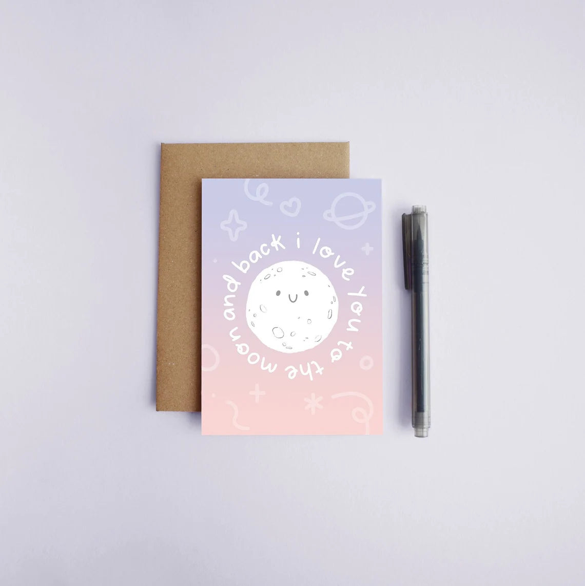 I Love You To The Moon & Back - Card