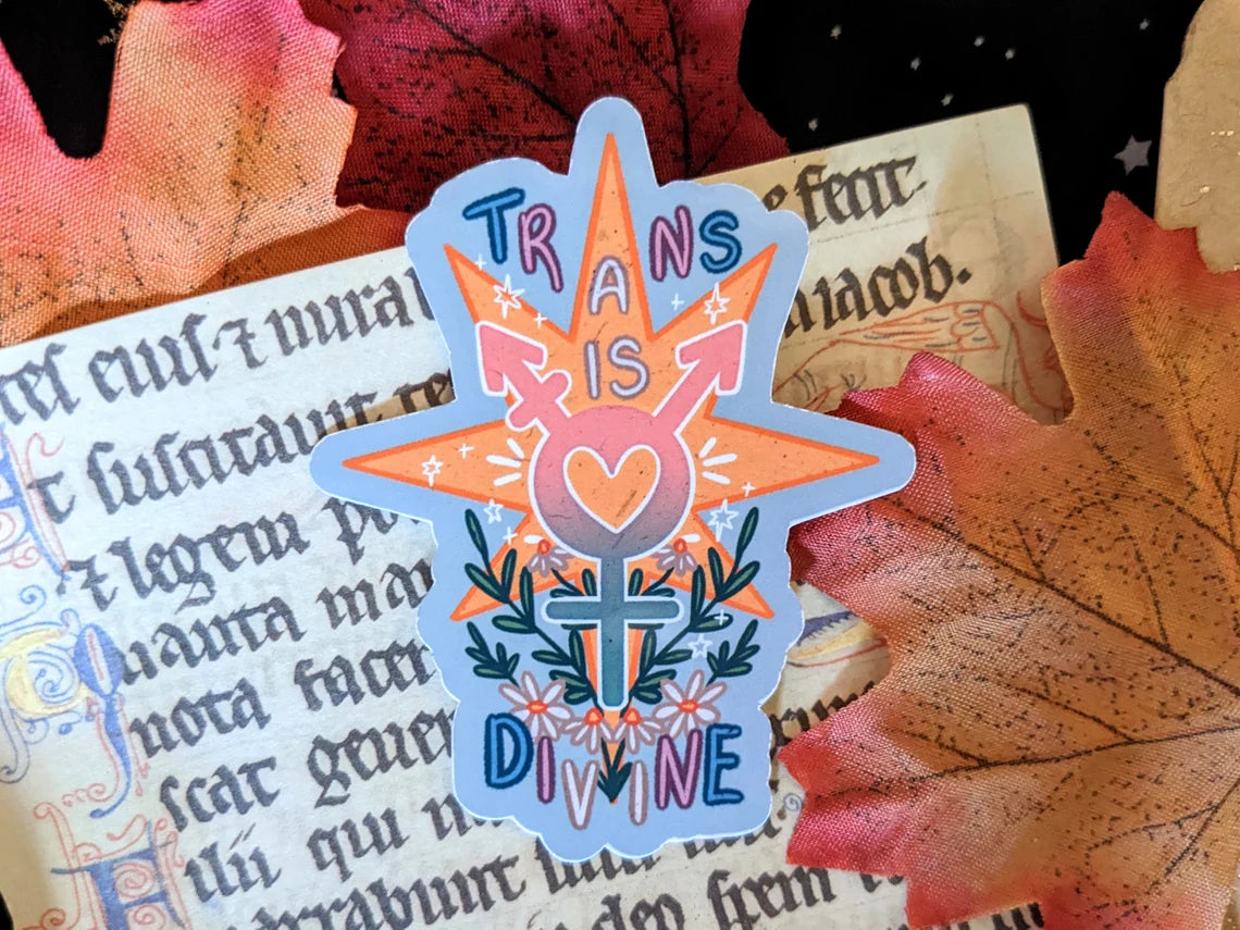 Trans Is Divine - Sticker