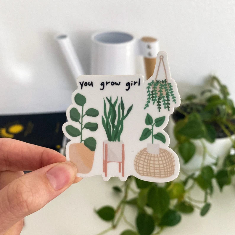 You Grow Girl - Sticker