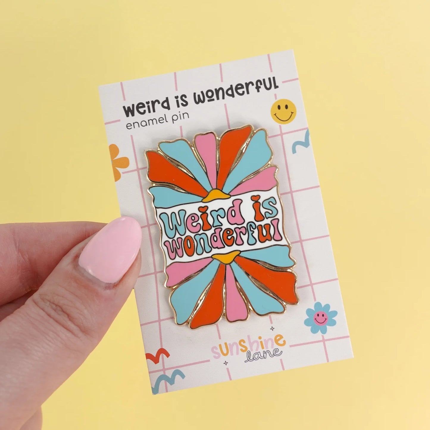 Weird Is Wonderful - Enamel Pin